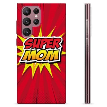 Samsung Galaxy S22 Ultra 5G TPU tok - Super Mom